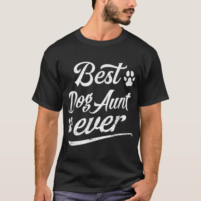 T-shirt Cute Poison Best Dog Aunt Ever Fur Animal Loves Fa (Devant)