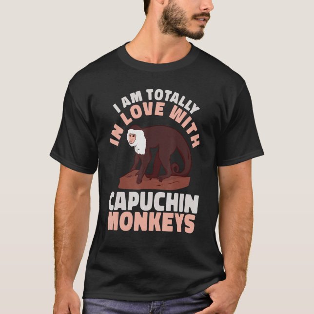 T-shirt cute Primate I am totally in love with Capuchin Mo (Devant)