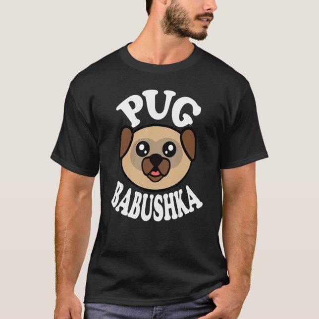 T-shirt Cute Pug Babushka (Devant)