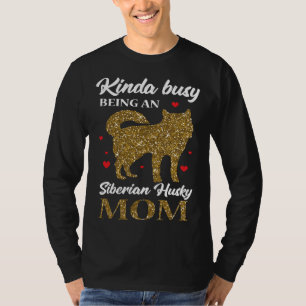 T-shirt Cute Sibérienne Husky Chien Maman Huskie Wolf Chie