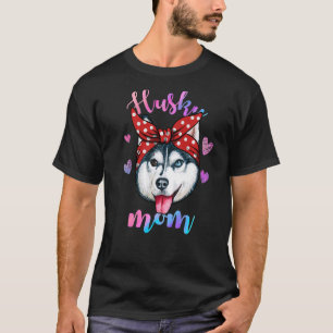 T-shirt Cute Sibérienne Husky Chien Maman Mama Mère Chiot