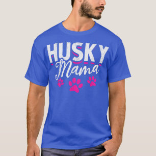 T-shirt Cute Sibérienne Husky Mama Chien Maman Husky Maman