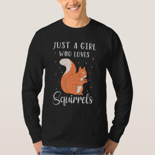 T-shirt Cute Squirrel Chipmunk Juste Une Fille Qui Aime Sq