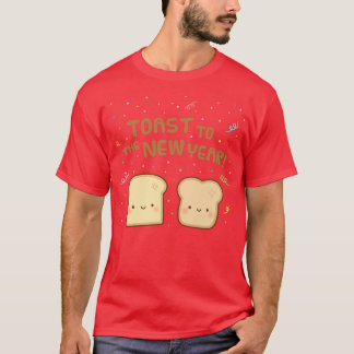 T-shirt Cute Toast Au Pain Pain Pun Du Nouvel An