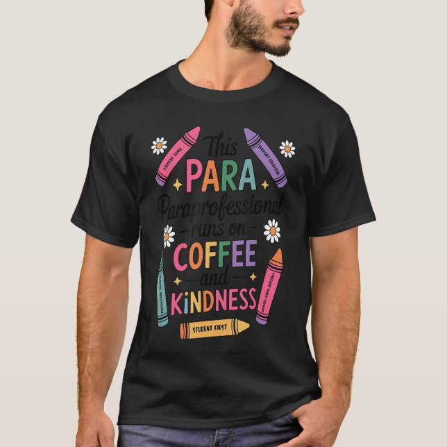 T-shirt Cutehis para Paraprofessional Runs on Coffee and K (Devant)