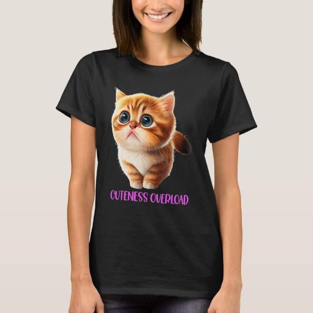 T-shirt Cuteness Overload Cute Cat Kitten Belle Plutôt jol (Devant)