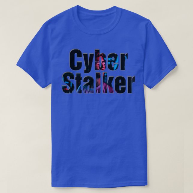 T-shirt Cyber Stalker 1 (Design devant)