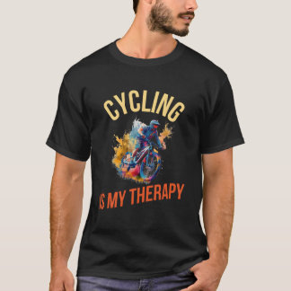 T-shirt Cycling Is My Therapy