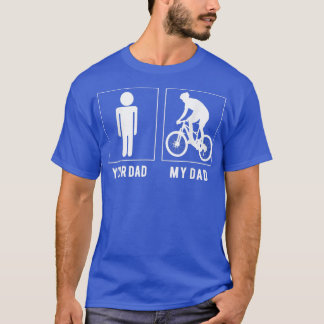 T-SHIRT CYCLISER TON PÈRE MA FÊTE DES PÈRES DE PÈRE T SHIR
