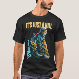 T-shirt Cyclisme Vélo Chat C'est Juste Une Colline Passez 