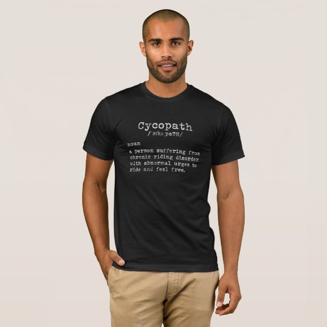T-shirt Cycopath-chemise de jour en bicyclette Définition  (Devant entier)