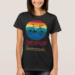 T-shirt Cycopath Drôle Cycopath Vélo de Route Club de Cycl