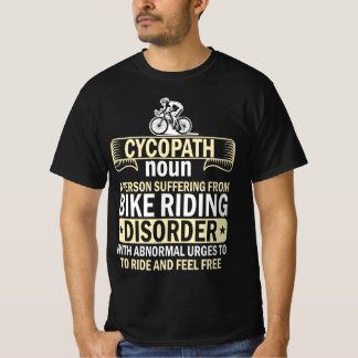 T-shirt Cycopath Funny Cycliste pour cyclistes et cycliste