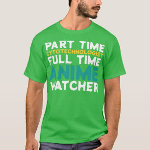 T-shirt Cytotechnologue à temps partiel Observateur à temp