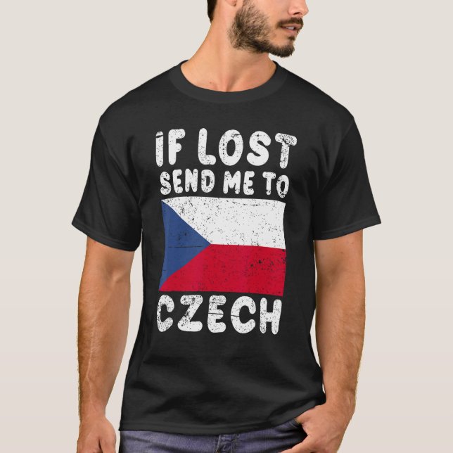 T-shirt Czech Flag Souvenir  If lost send me to Czech (Devant)
