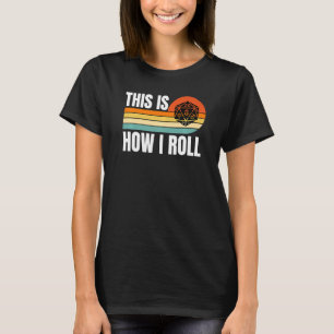T-shirt D20 Comment je roule Funny Rpg Tabletop Gamer Dice