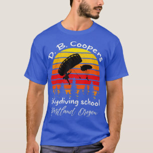 T-shirt D B Coopers Skydiving School Portland Oregon Funny