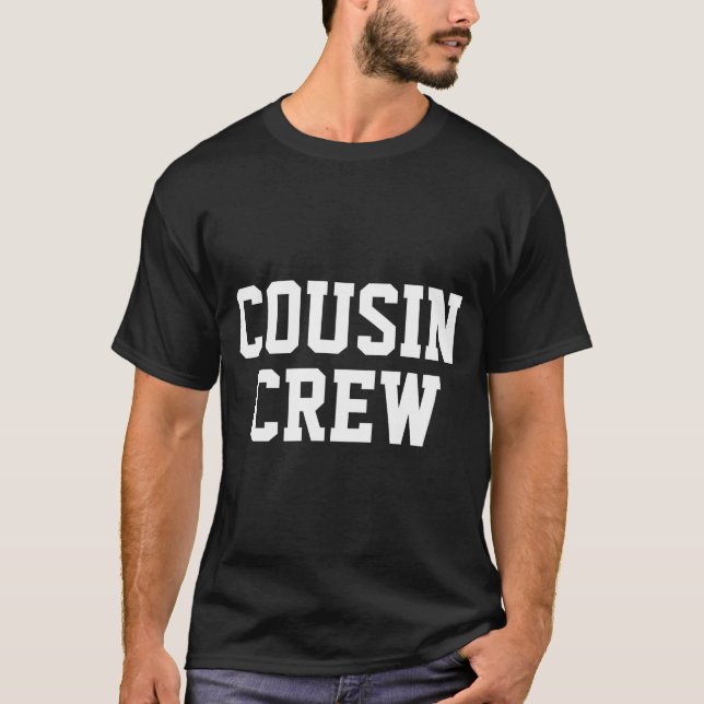 T-shirt D Cousin Crew Matching Family  (Devant)