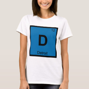 T-shirt D - Detroit Michigan Ville Chimie Tableau Périodiq