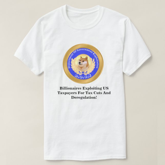 T-shirt D.O.G.E. Ministère De L'Exploitation Gouvernementa (Design devant)