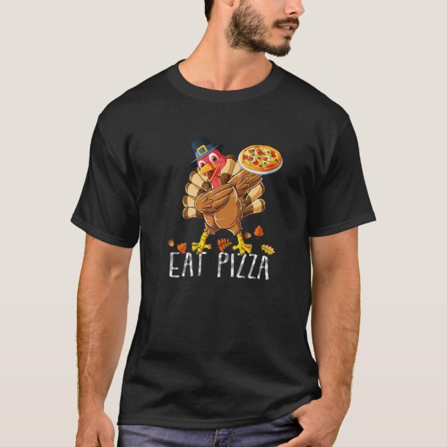 T-shirt Dabbing Turkey Eat Pizza Adult Vegan Kids  Thanksg (Devant)