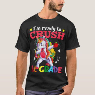 T-shirt Dabbing Unicorn I'm Ready Crush 1st Grade Back To 