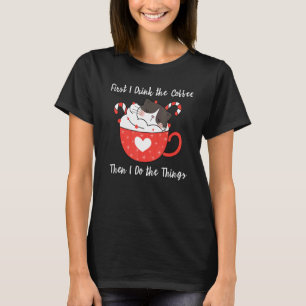 T-shirt D'abord je bois le café puis je fais les choses mi