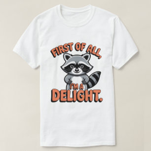 T-shirt D'abord, je suis une délicieuse chemise – Raton la