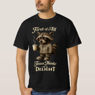 T-shirt D'abord Jésus pense que je suis un raton laveur ch