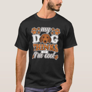 T-shirt Dachshund Dog pense que je suis propriétaire de ch