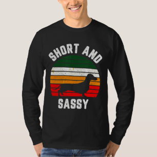 T-shirt Dachshund Funny Weiner Dog Short Sassy
