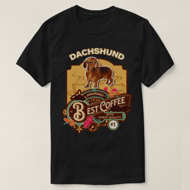 T-shirt Dachshund Meilleur Café Chien Propriétaire Café Lo (Design devant)