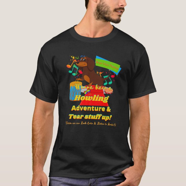 T-SHIRT DACHSHUND PET AMUSANT WIENER DOG CADEAU HOWLLING A (Devant)