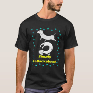 T-SHIRT DACHSHUND PET FUNNY WIENER DOG PROPRIÉTAIRE REDACK