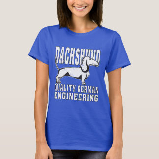 T-shirt Dachshund Qualité Allemande Ingénierie drôle