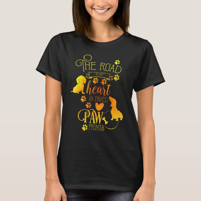 T-shirt Dachshund Weiner Dog Dog  Quote Paw (Devant)