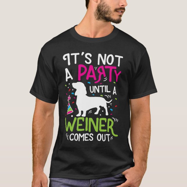 T-shirt Dachshund Weiner Dog Funny (Devant)