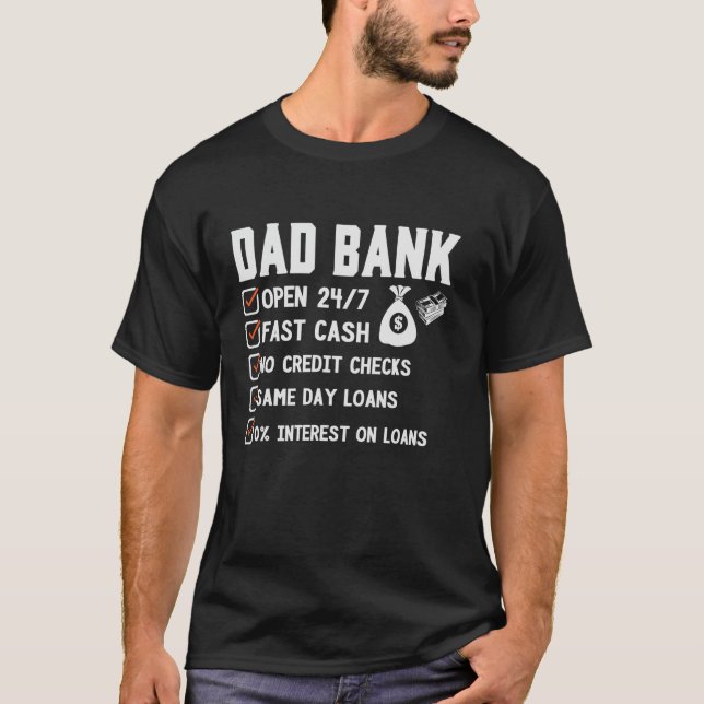 T-shirt DAD BANK Shirt Fast Cash No Credit Check Père s (Devant)