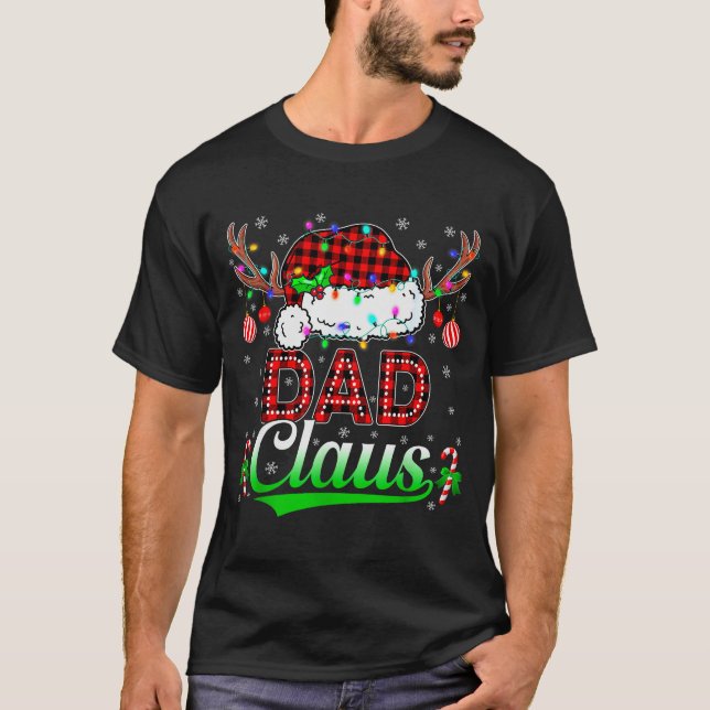 T-shirt Dad Claus Christmas Lights Matching Family Xmas Pa (Devant)