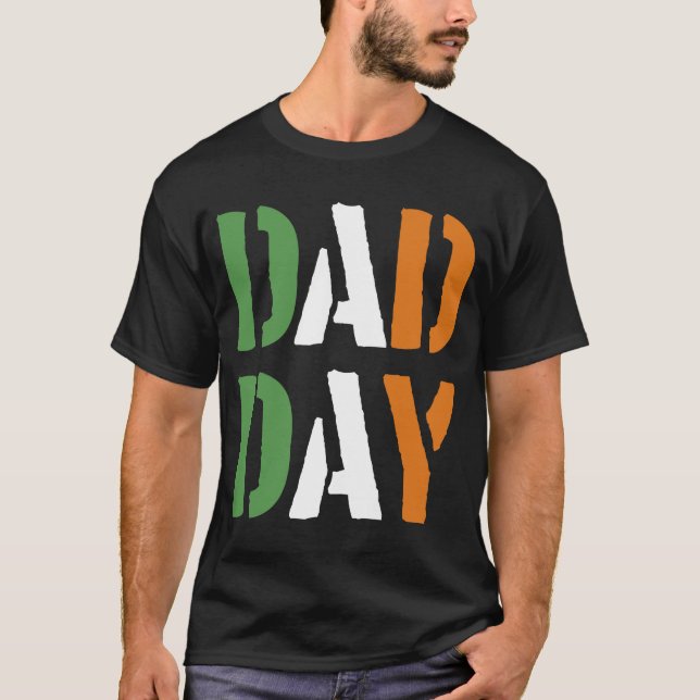 T-shirt DAD DAY Irish Happy Fête des pères! (Devant)