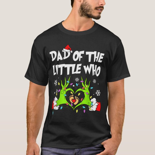 T-shirt Dad Of The Little Who Funny Christmas Pregnancy An (Devant)