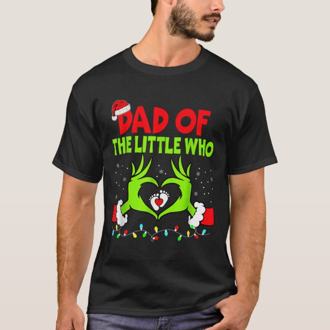 T-shirt Dad Of The Little Who Funny Christmas Pregnancy An (Devant)