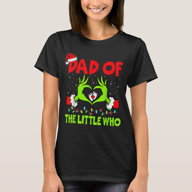 T-shirt Dad Of The Little Who Funny Christmas Pregnancy An (Devant)