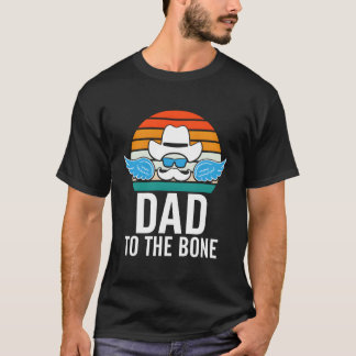 T-shirt Dad To The Bone Parents Family Mom Dad Relatives H