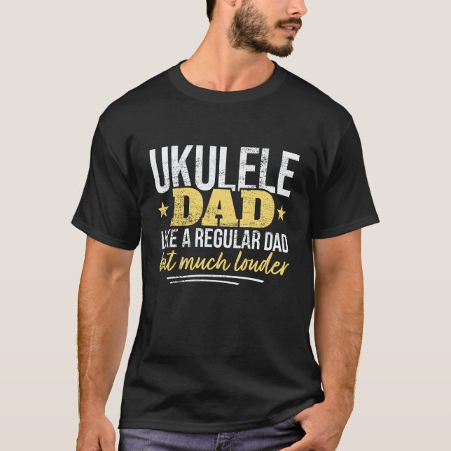 T-shirt Dad Ukulele Player Father Ukulele (Devant)