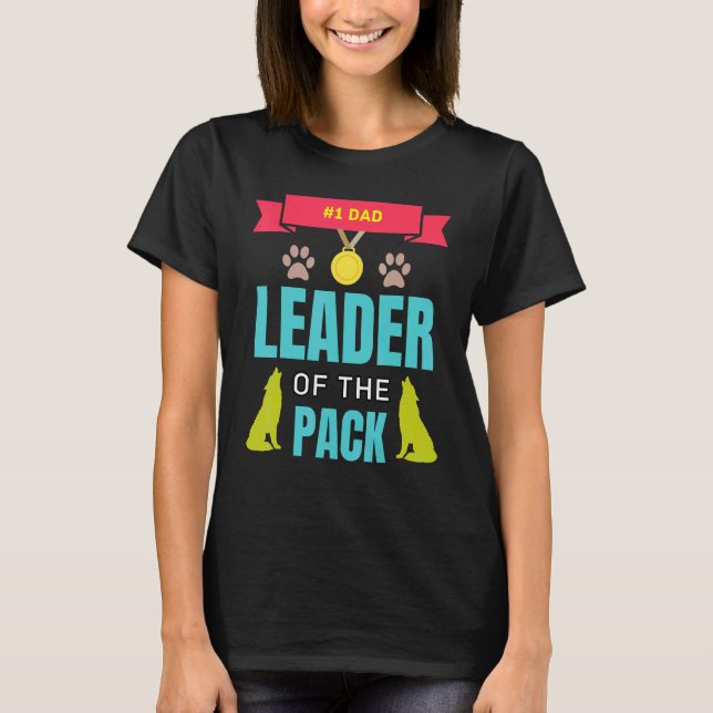 T-shirt Dad Wolf Leader Of The Pack Number One Daddy Howli (Devant)