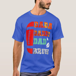T-shirt Dada Daddy Papa Bruh Football Fête des pères