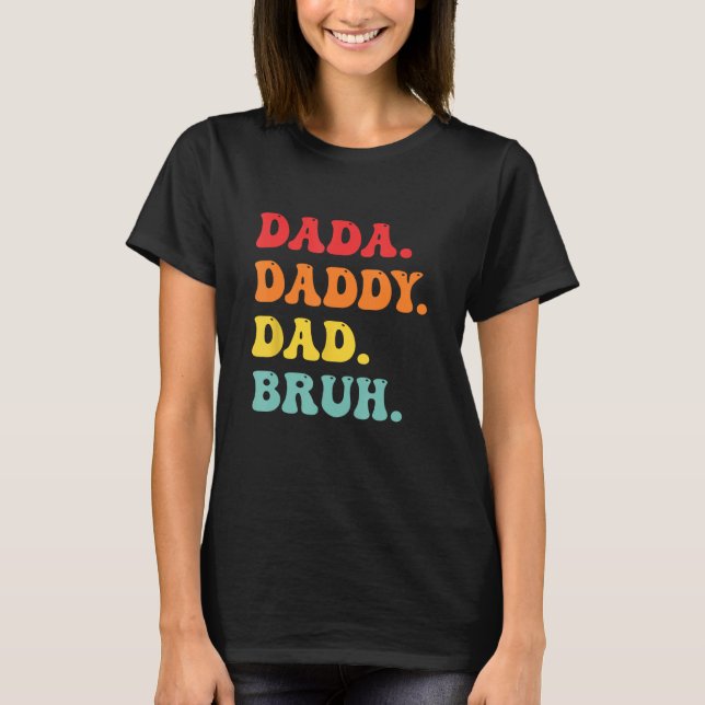 T-shirt dada daddy papa bruh hommes père s jour vêtement r (Devant)