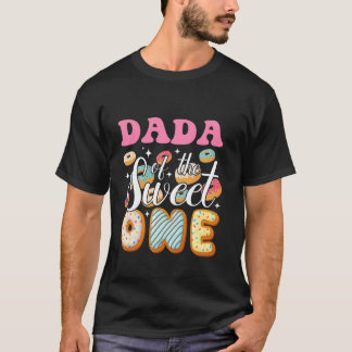 T-shirt Dada Of The Sweet One First Birthday Donut Party F