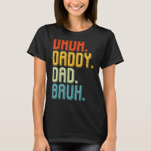 T-shirt Dada Papa Papa Bruh Amour Vintage Fier Grand-Père 